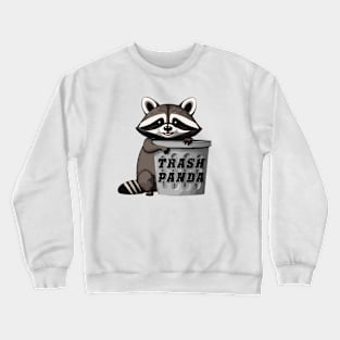 Trash Panda (Raccoon) with a Trash Can Crewneck Sweatshirt